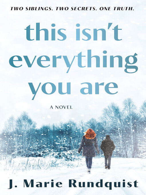 Title details for This Isn't Everything You Are by J. Marie Rundquist - Available